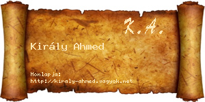 Király Ahmed névjegykártya